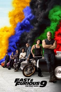 Fast and Furious F9 The Fast Saga เร็ว..แรงทะลุนรก 9 (2021)