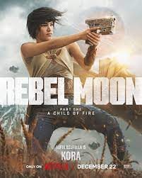 Rebel Moon Part One A Child of Fire (2023) บุตรแห่งเปลวไฟ