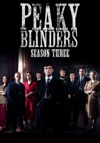 พีกี้ ไบลน์เดอร์ส 3 Peaky Blinders Season 3 2016