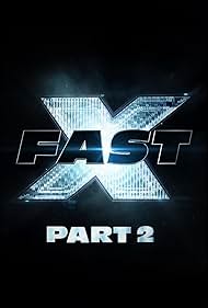 ฟาสต์เอ็กซ์ ภาค 2 Fast X Part 2 2025
