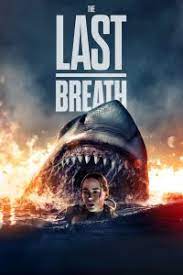 ลาสท์ บรีท Last Breath (2025)