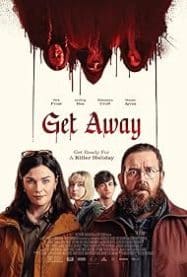 เก็ท อะเวย์ Get Away (2024)